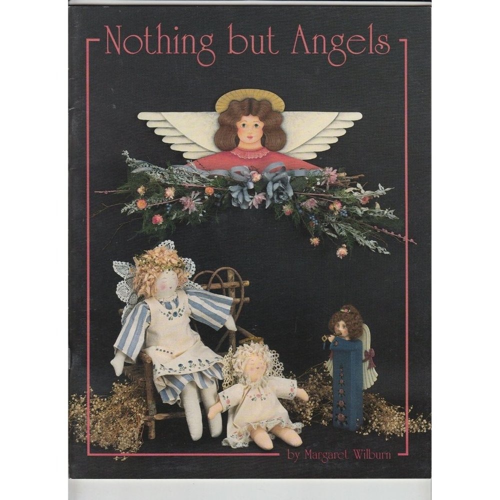 Nothing But Angels by Margaret Wilburn Decorative Tole Painting Book